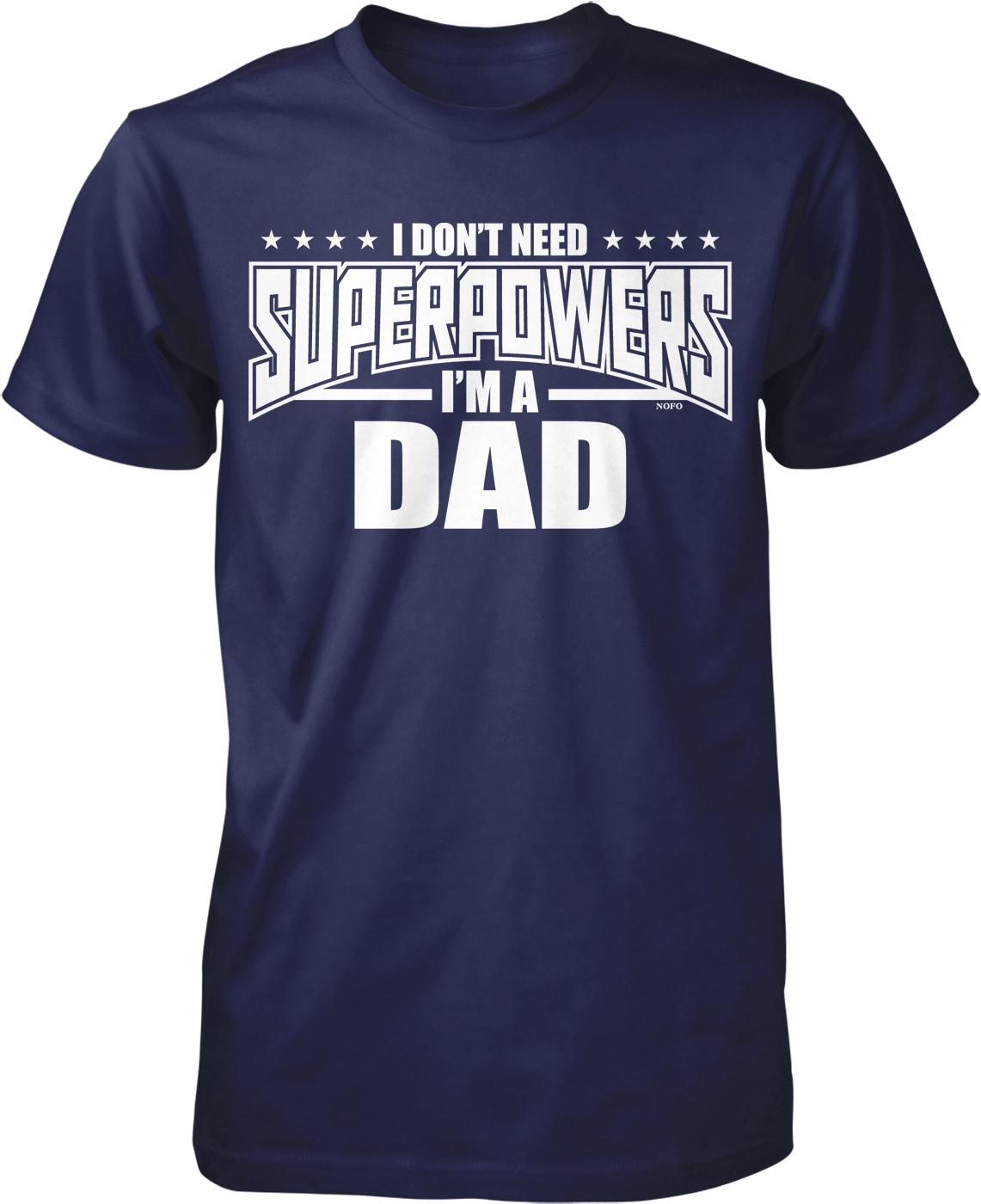 I don't need superheroes, I'm a dad