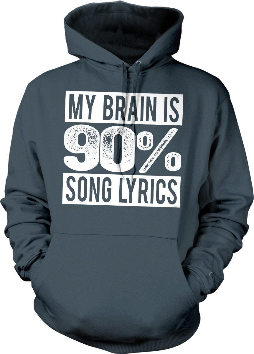 Song Lyrics Hoodie – Cozy Music Hoodie With Pouch Pocket & Sarcasm Style