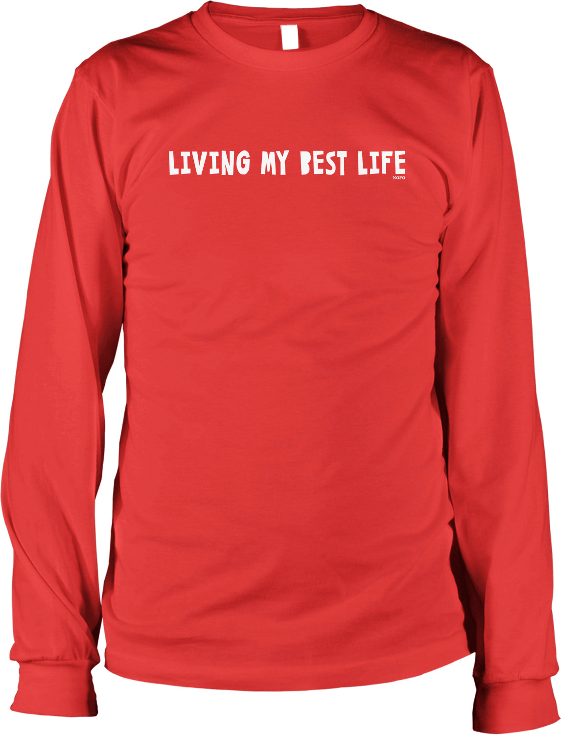 A red long-sleeved t-shirt with the text "LIVING MY BEST LIFE" printed on it.