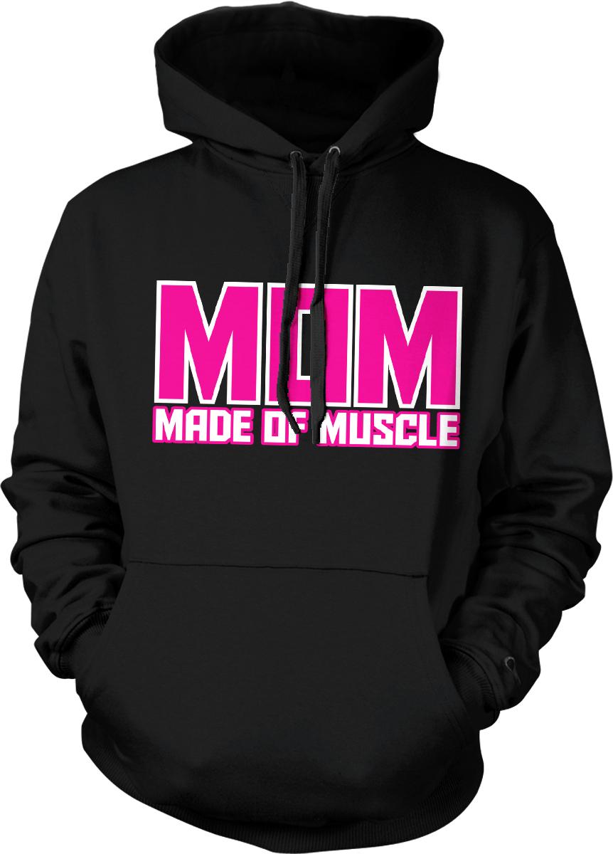 A black hoodie with pink text that says "MOM MADE OF MUSCLE".