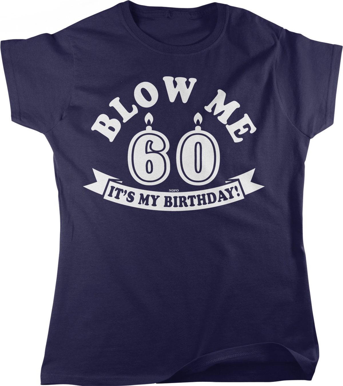 60th Birthday T-Shirt - Funny Women's Birthday Tee | Vintage Inspired, Soft Durable Fabric