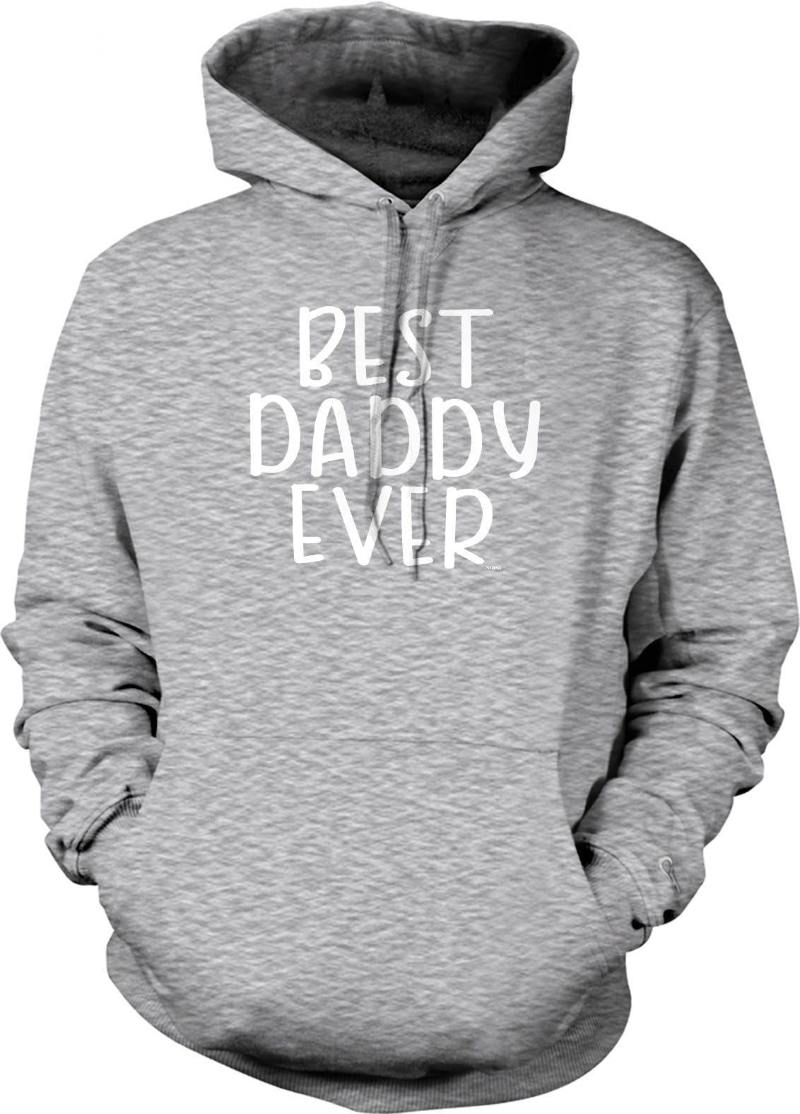 Fathers Day Sweatshirt - Best Daddy Gift Hoodie With Pouch Pocket & Soft Durable Fabric