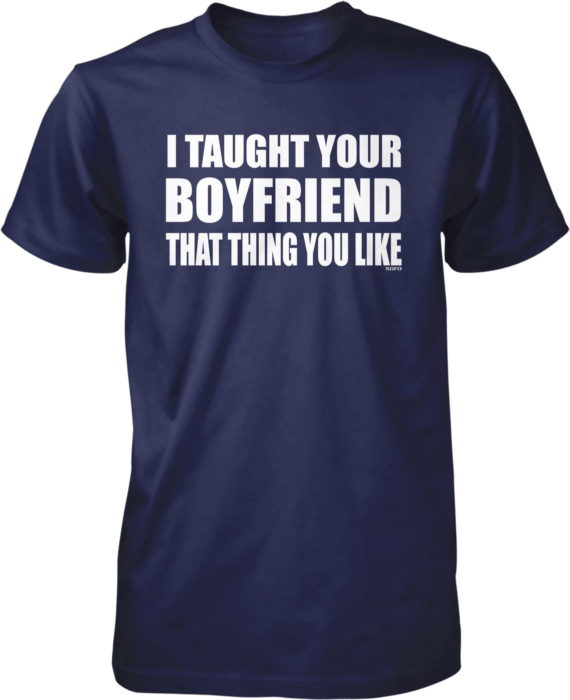 I Taught Your Boyfriend That Thing You Like