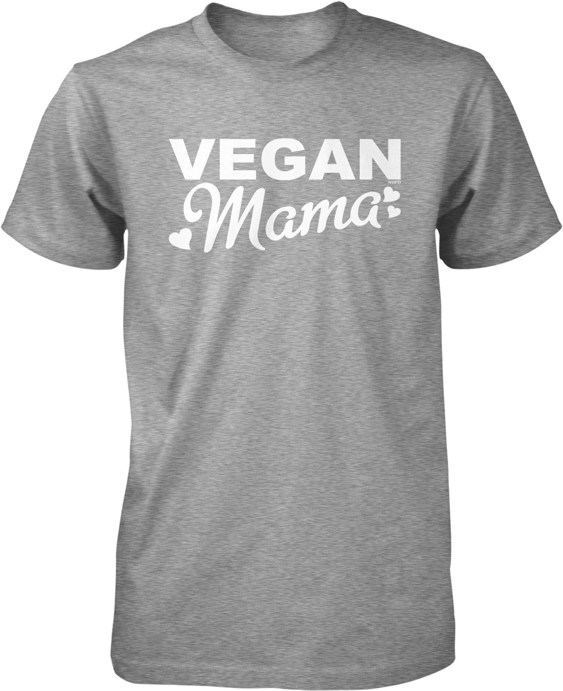 A gray t-shirt with the text "VEGAN Mama" printed on it in white.