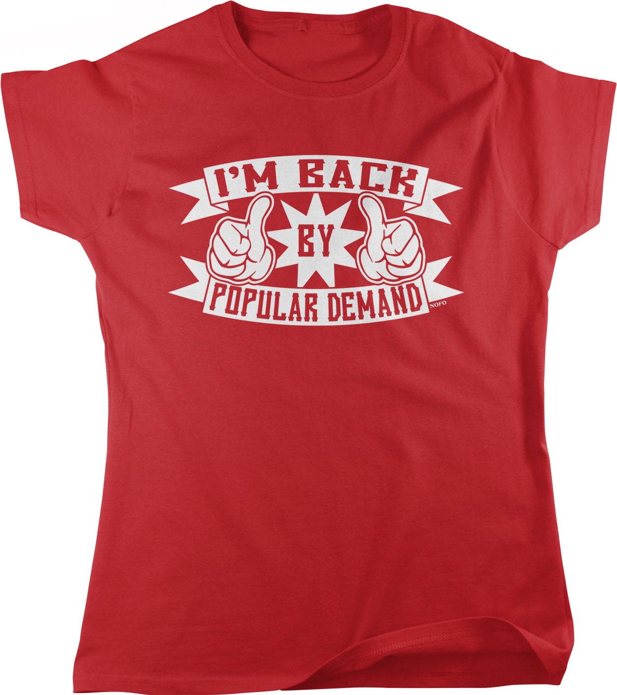 Women's Graphic T-Shirt – Funny Sarcastic Tee | Pre Shrunk Cotton Full Cut Shirt