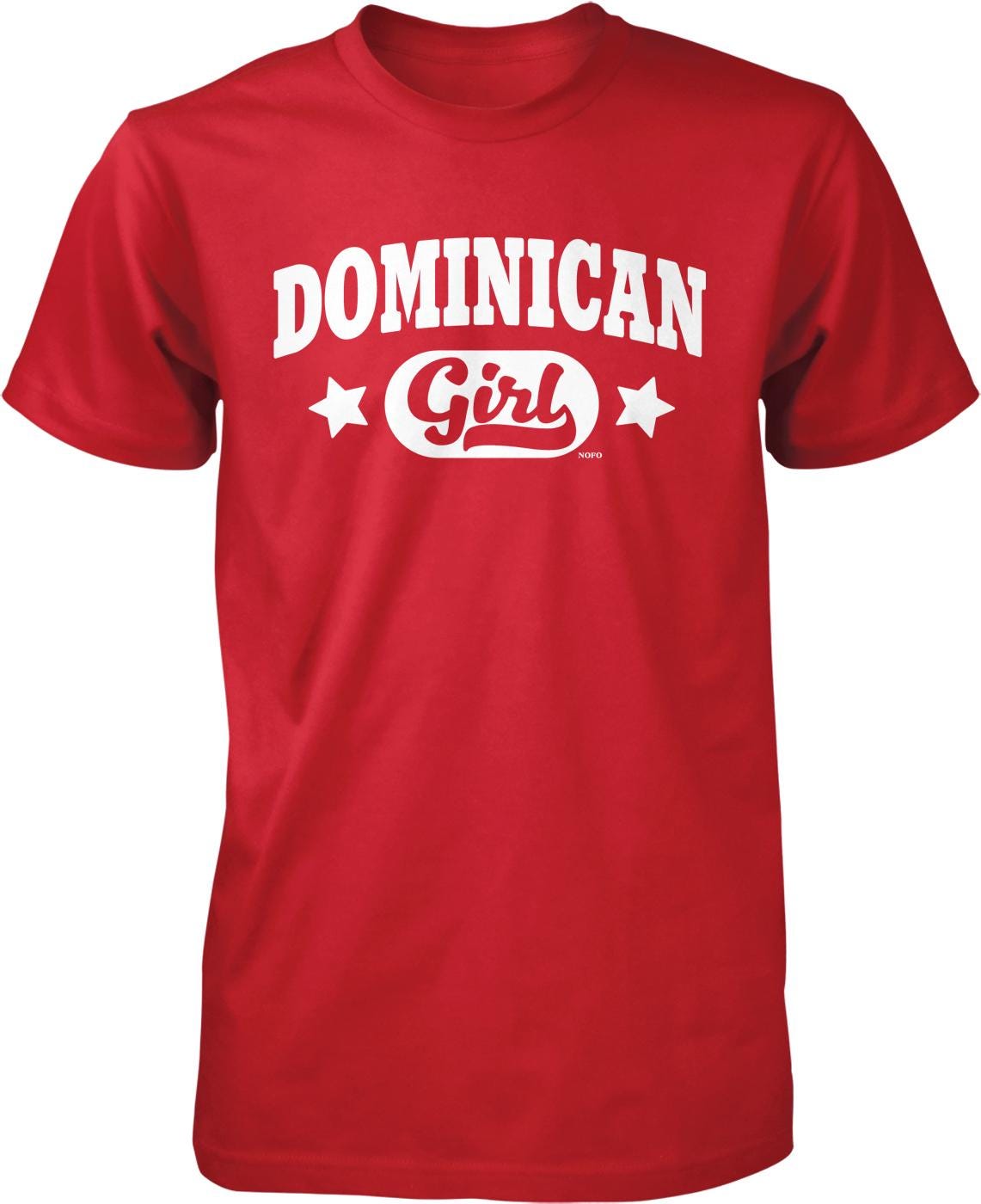 A red t-shirt with the text "DOMINICAN GIRL" printed on it in white letters.
