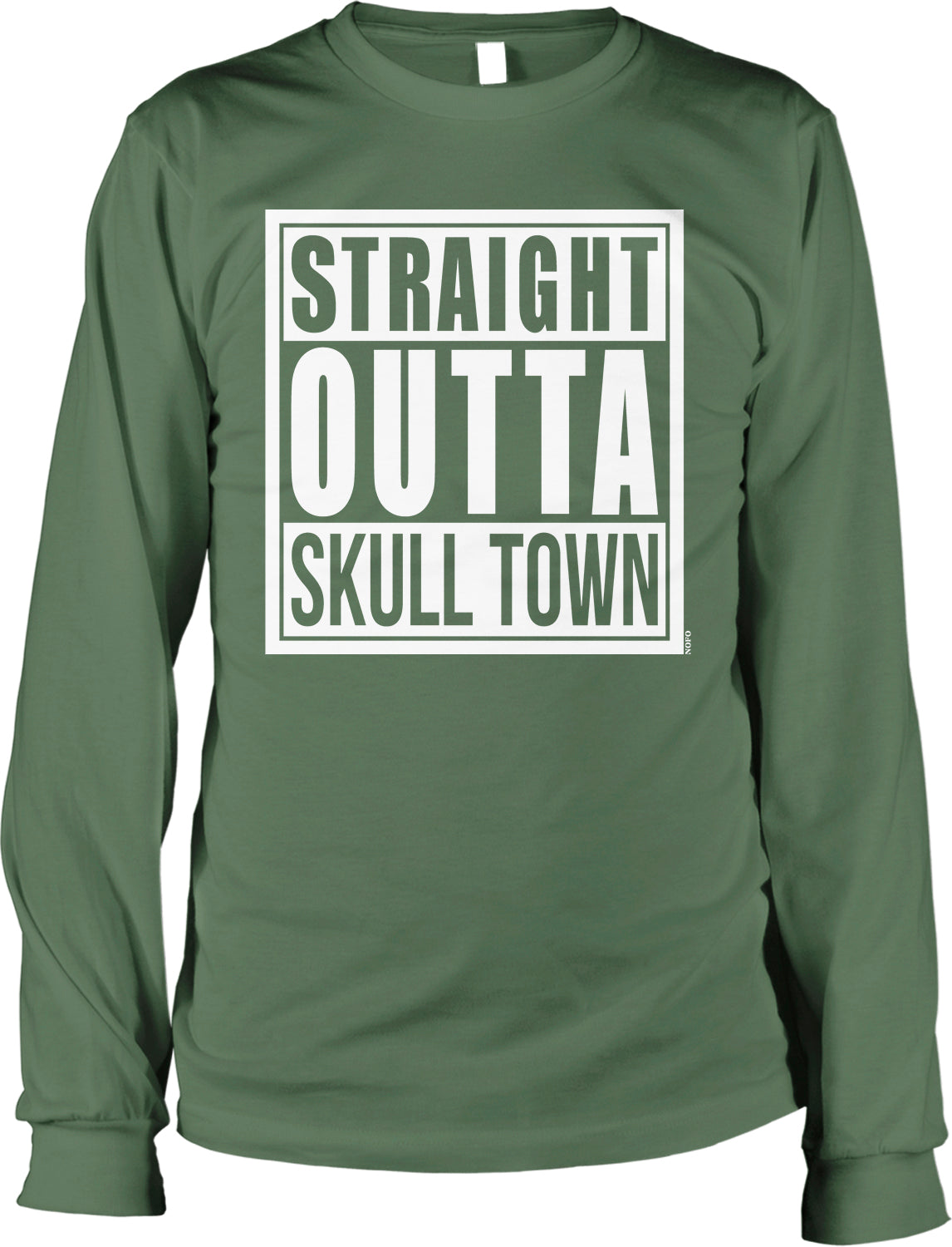 A green long-sleeved shirt with a bold white text design that reads "STRAIGHT OUTTA SKULL TOWN".