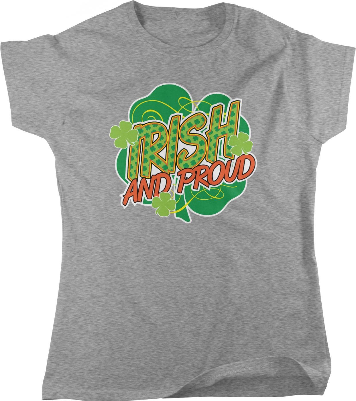 A gray t-shirt with a graphic design featuring the text "TRISH AND PROUD" surrounded by shamrocks.