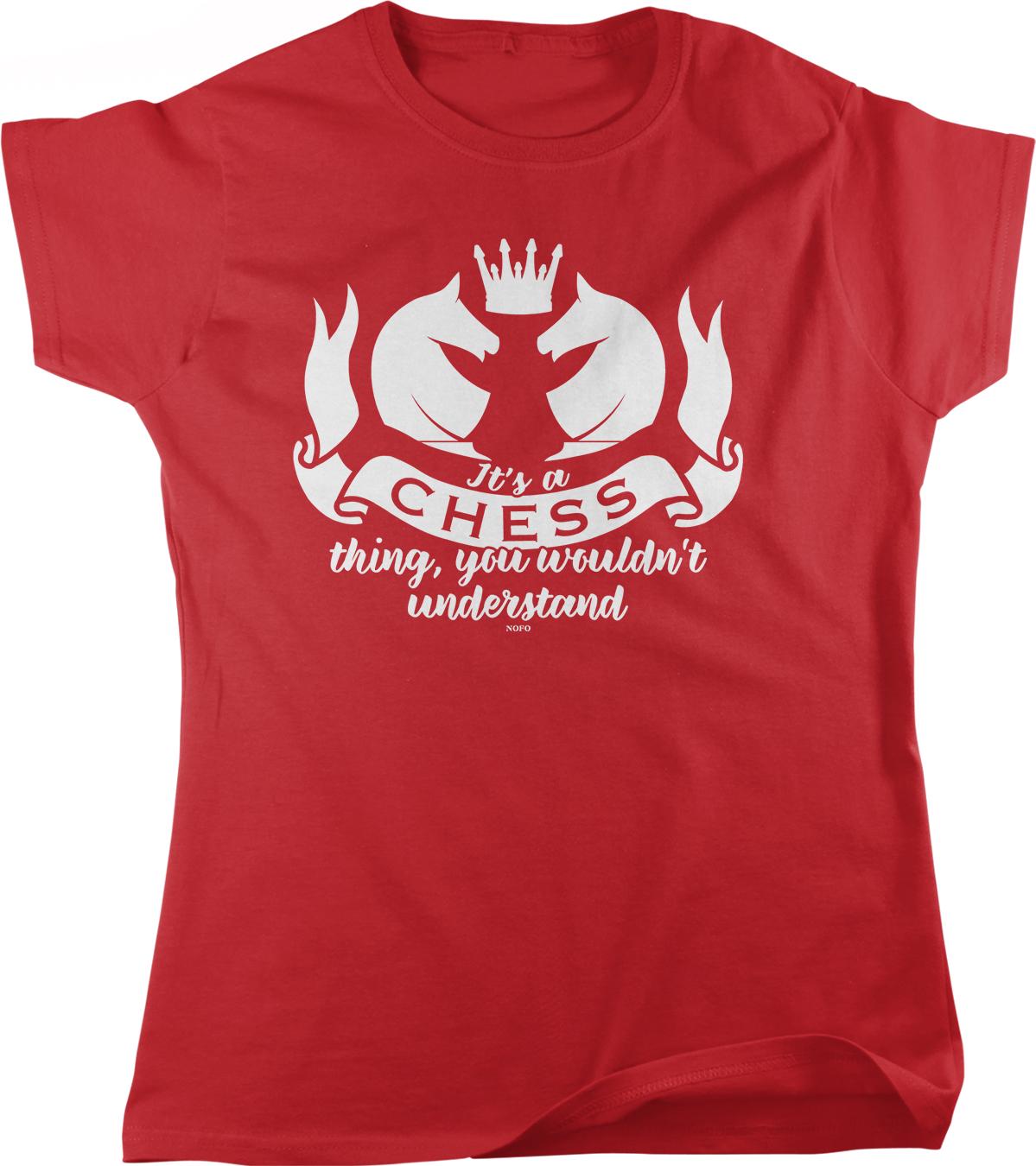 A red t-shirt with a white graphic design that says "It's a chess thing, you wouldn't understand" and features two chess pieces with a crown above them.