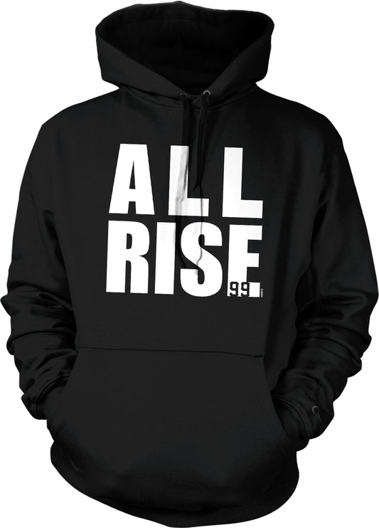 A black hoodie with the text "ALL RISE 99" printed on it in white.