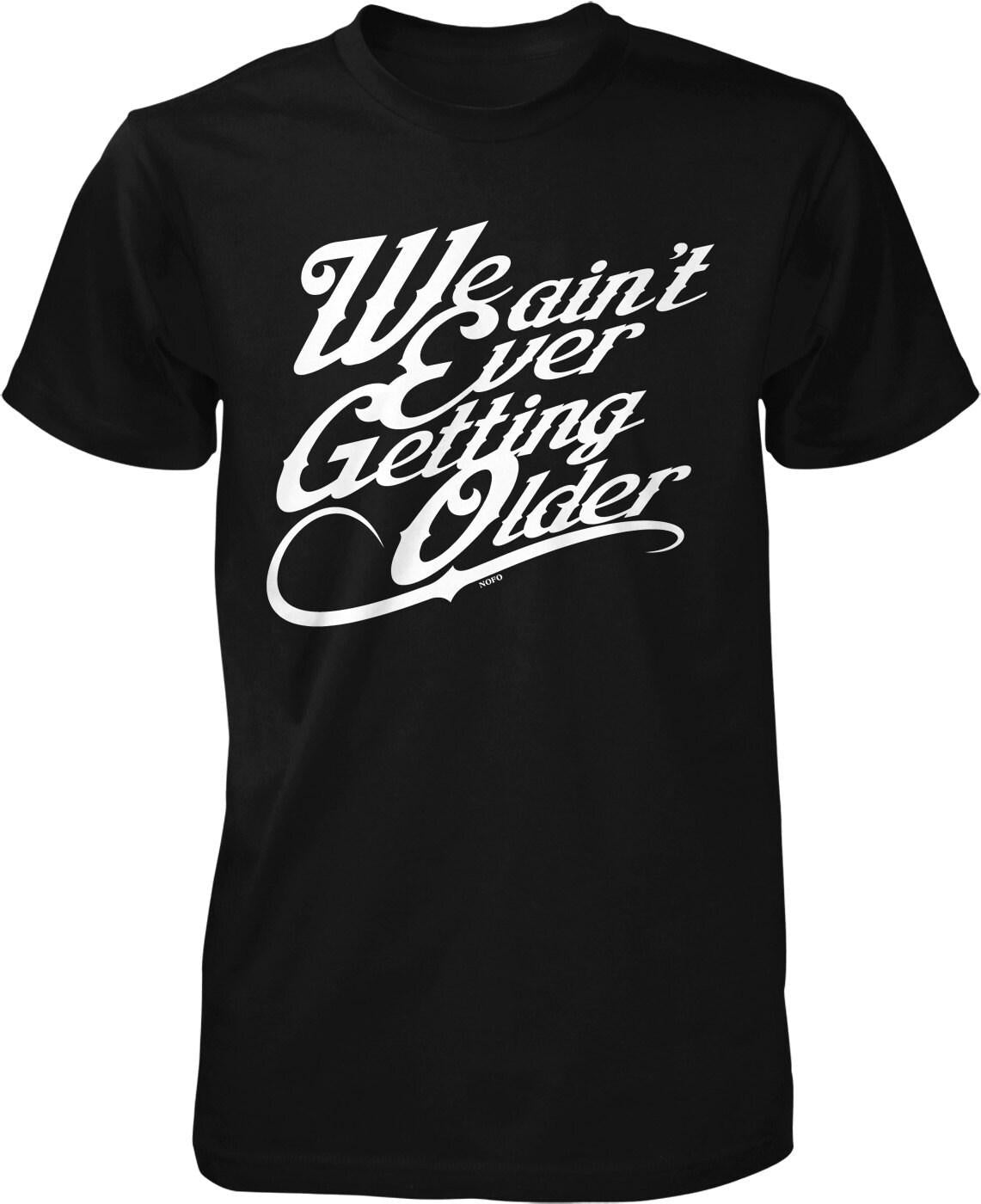 Men's Casual T-Shirt - Pre Shrunk Not Getting Older Cotton Durable Tee | Soft, Machine Washable Shirt