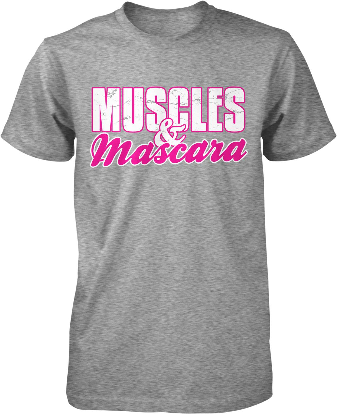 A gray t-shirt with the text "MUSCLES & MASCARA" printed on it in pink and white lettering.