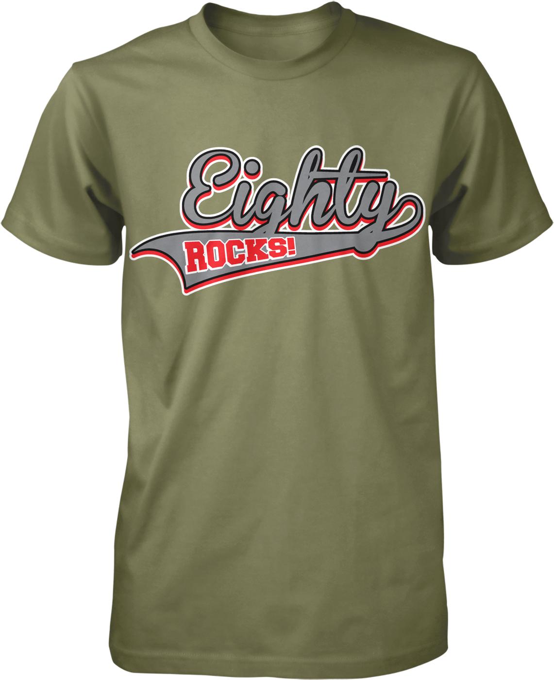 A green t-shirt with the text "Eighty Rocks!" printed on it.