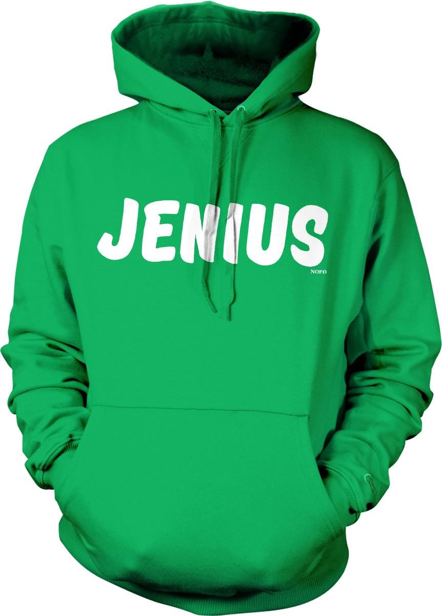 A bright green hoodie with the word "JENUS" printed on it in white letters.