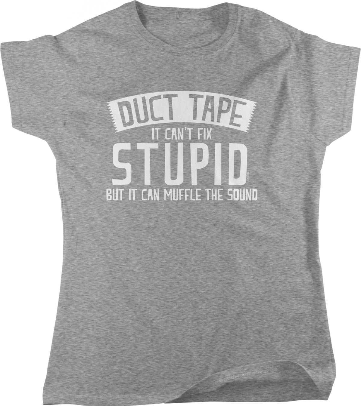 The image is a gray t-shirt with a humorous text printed on it.