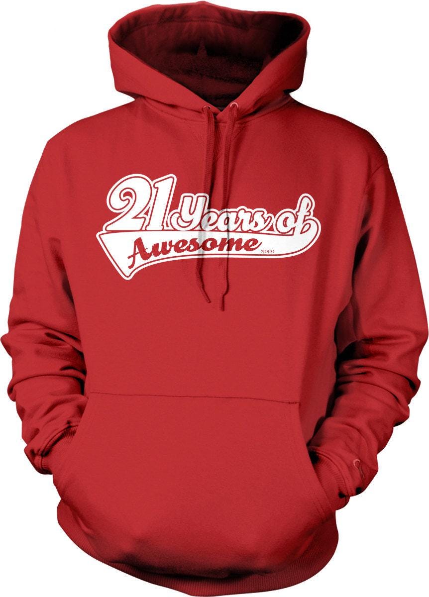 21st Birthday Sweatshirt - Cozy Birthday Hoodie With Fun Drinking Age Design