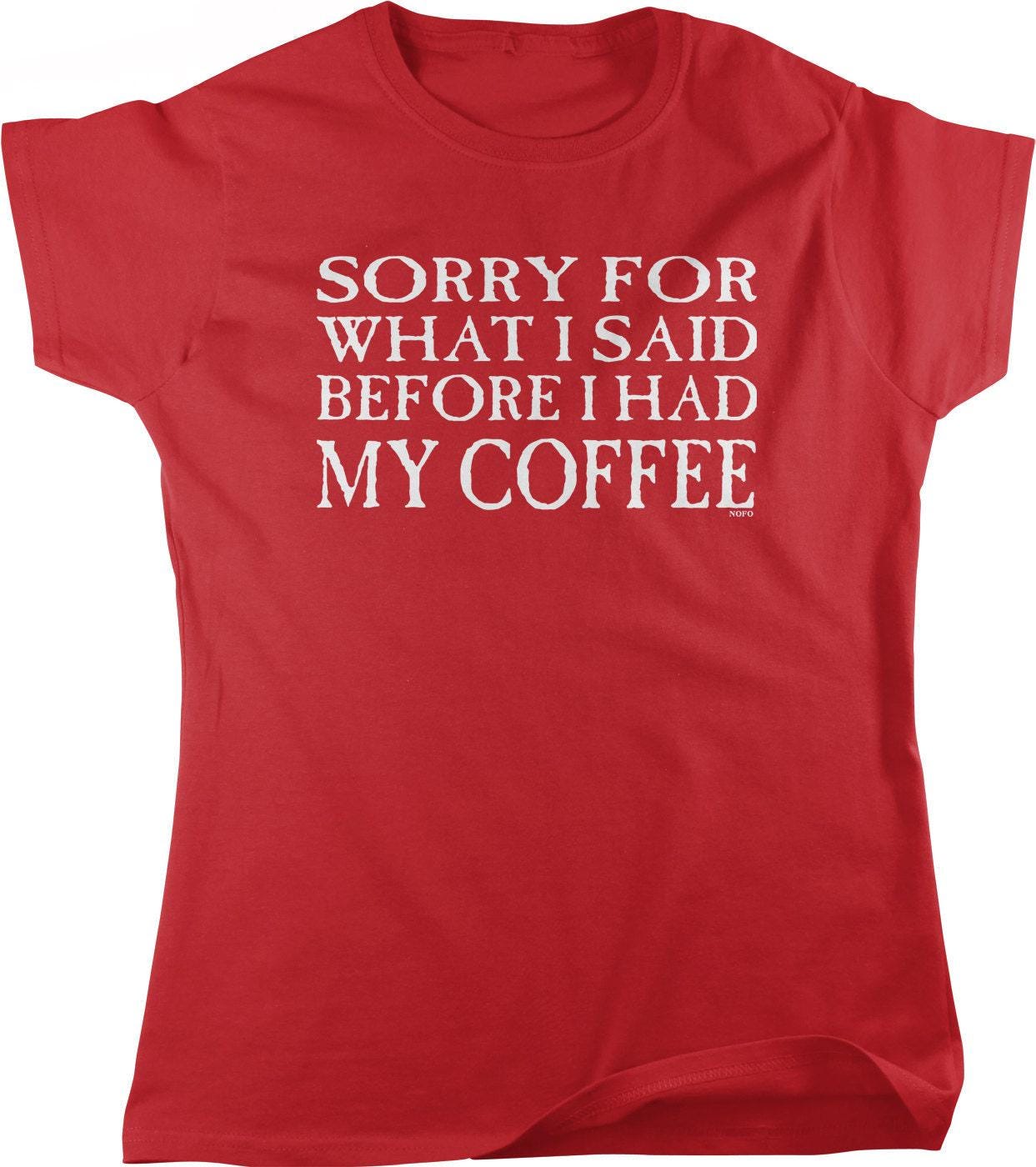 Women's Coffee T-Shirt – Funny Coffee Shirt With Pre Shrunk Cotton & Relaxed Fit