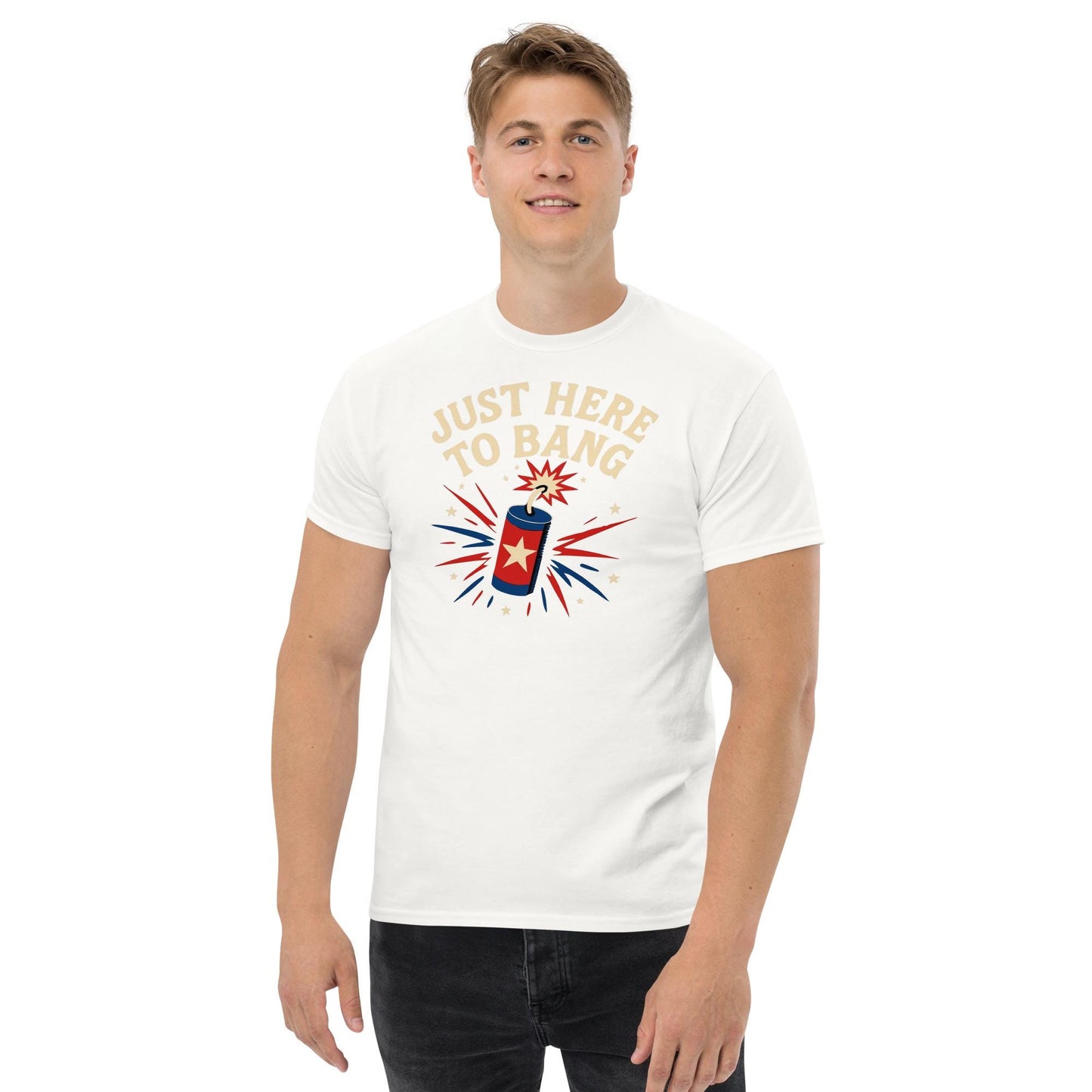 just here to bang july 4th bbq gear Unisex classic tee