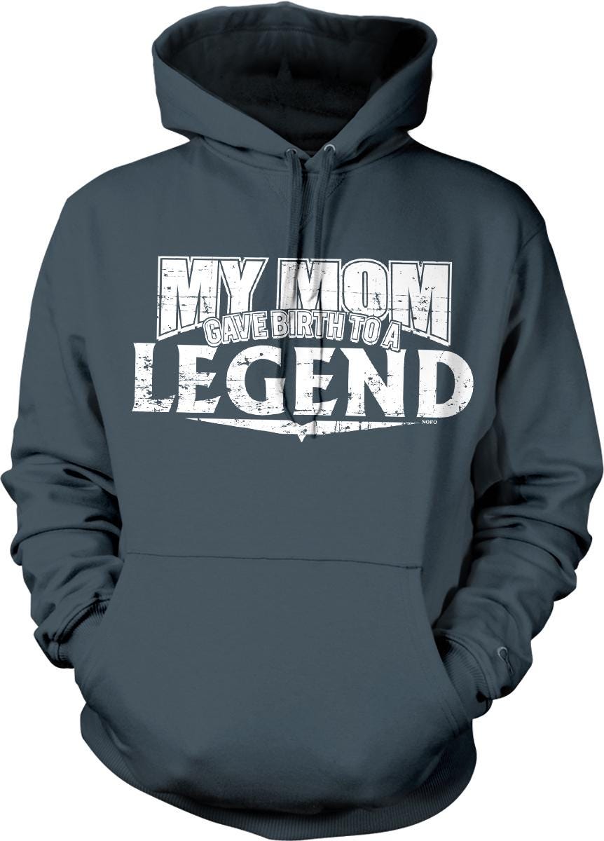 Legend Hoodie - Mom Hooded Sweatshirt With Pouch Pocket & Durable Casual Wear