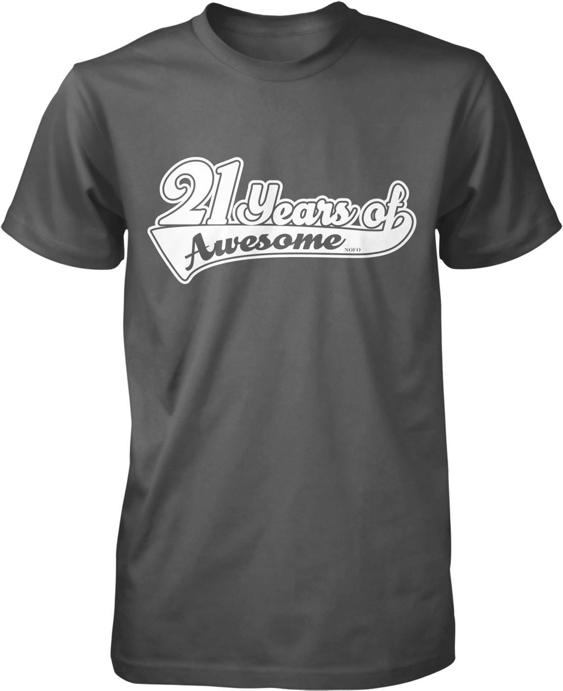 A gray t-shirt with the text "21 years of Awesome" printed on it.