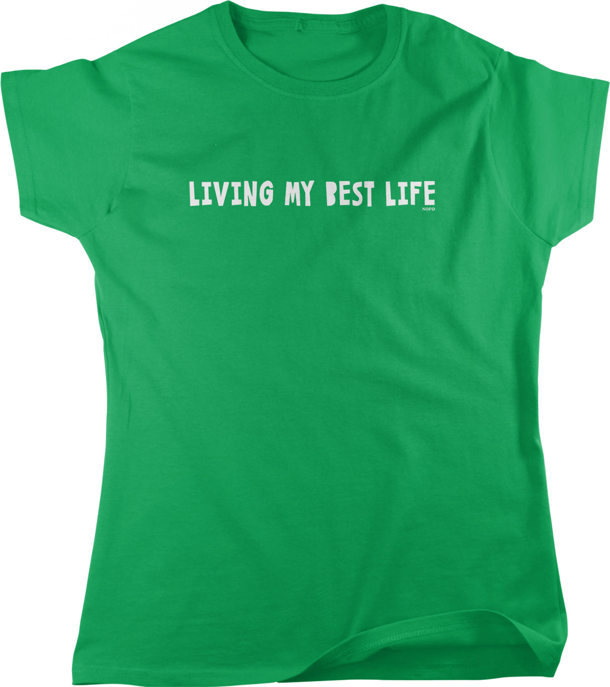 A bright green t-shirt with the text "LIVING MY BEST LIFE" printed on it.