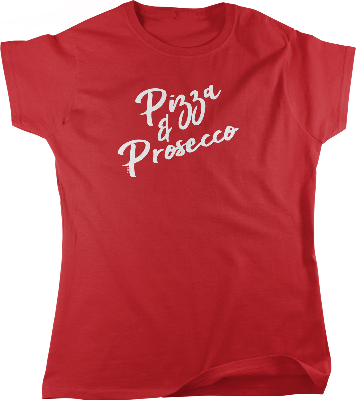 A red t-shirt with the text "Pizza & Prosecco" printed on it in white lettering.