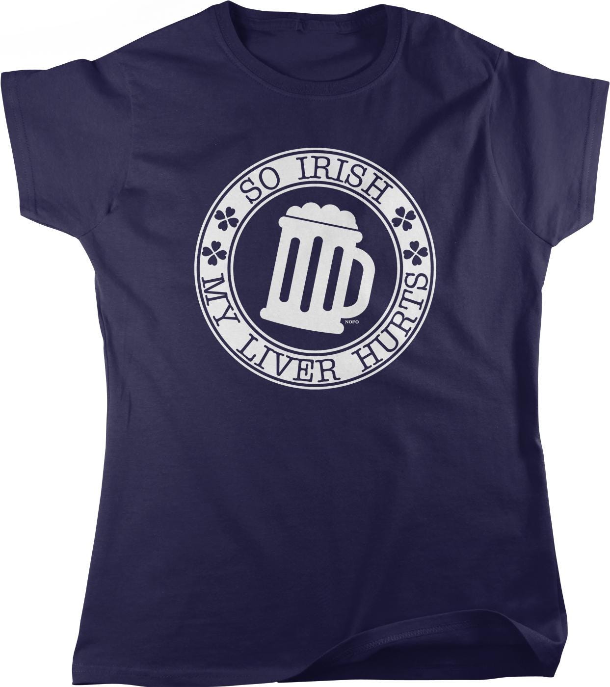 A navy blue t-shirt with a white circular logo that says "So Irish, my liver hurts" around a mug icon.