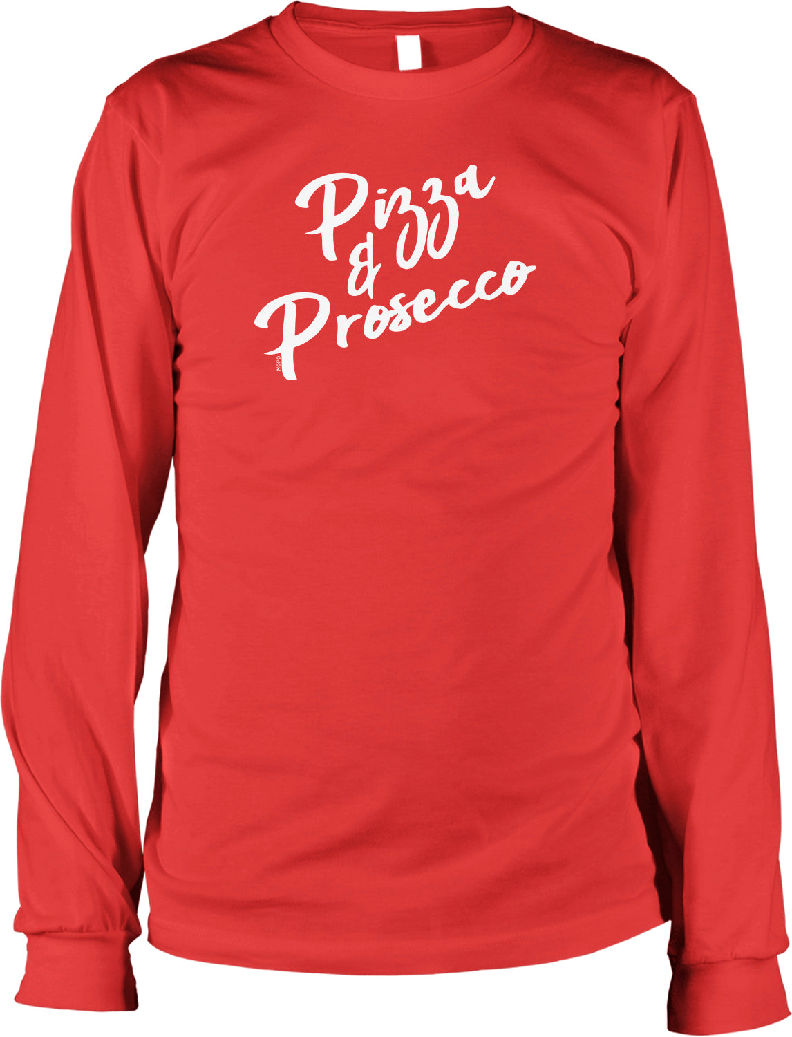 NOFO Clothing Co Pizza and Prosecco Men's Long Sleeve Shirt