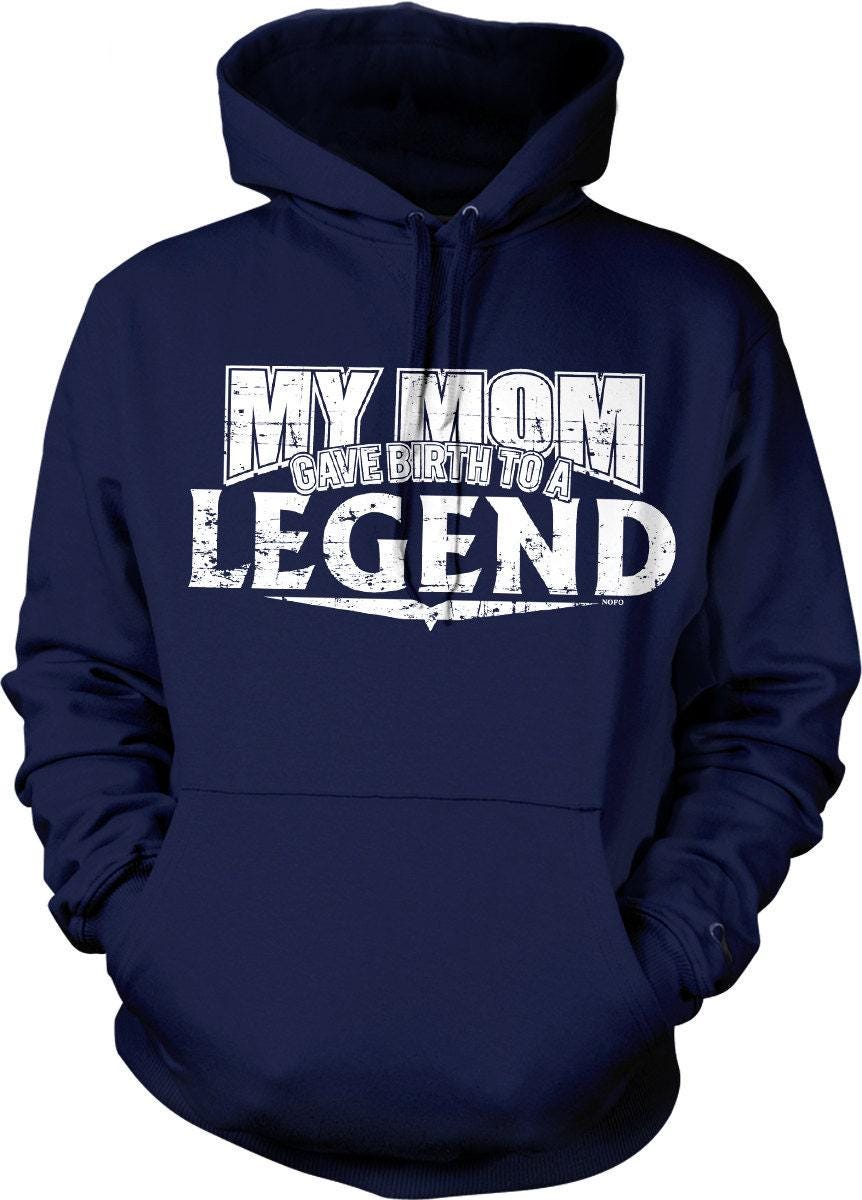 Legend Hoodie - Mom Hooded Sweatshirt With Pouch Pocket & Durable Casual Wear