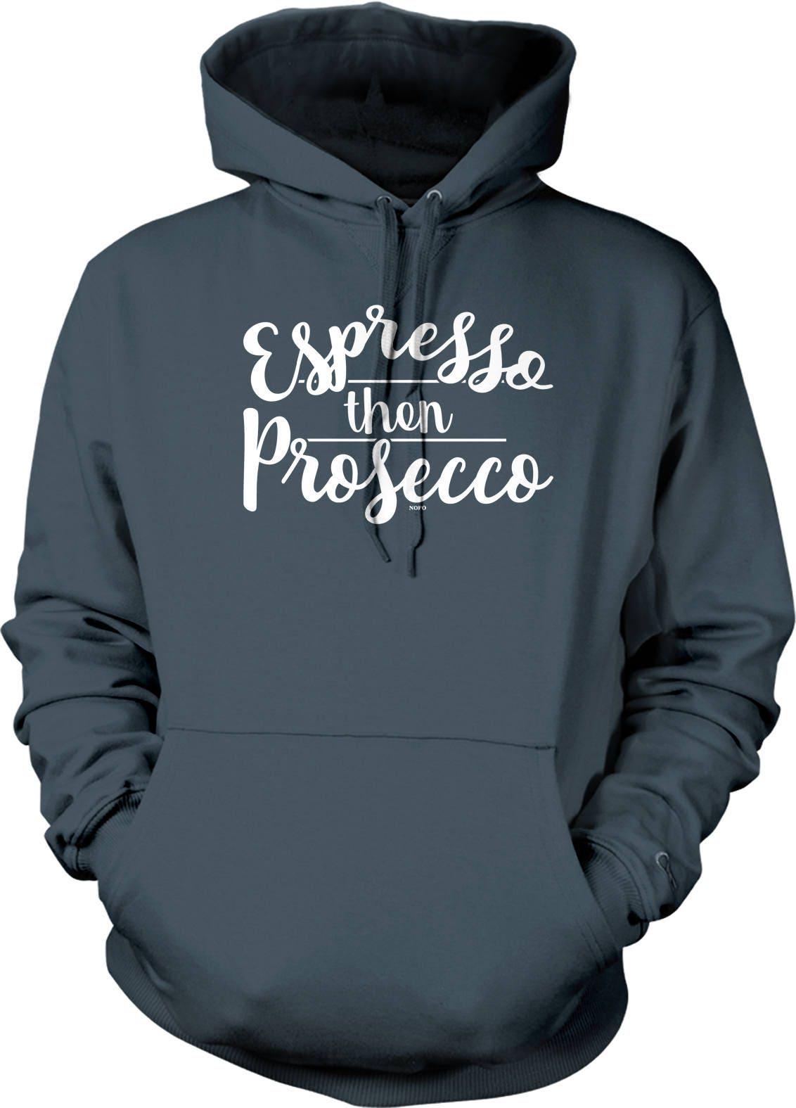 Espresso Prosecco Sweatshirt - Cozy Hooded Sweatshirt with Pouch Pocket Hoodie