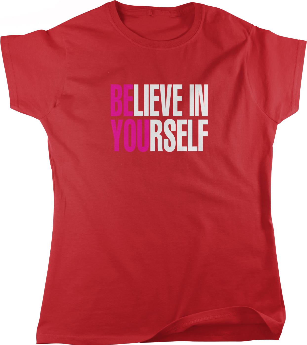 A red t-shirt with the text "BE BELIEVE IN YOURSELF" printed on it.