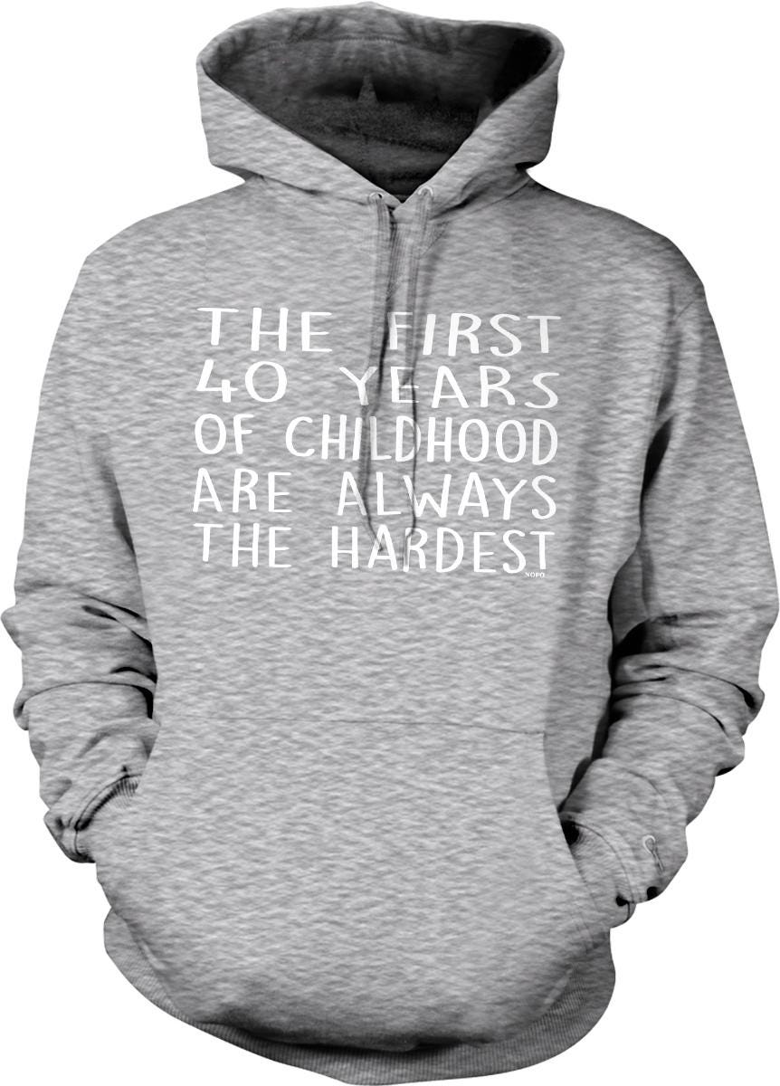 A gray hoodie with white text printed on it.