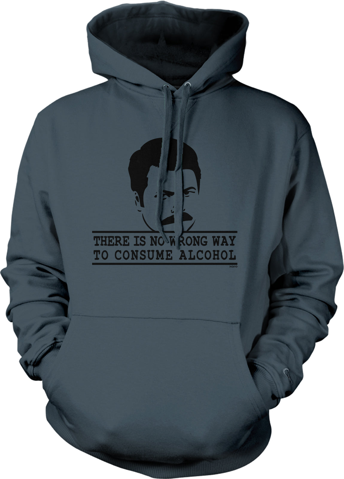 A gray hoodie with a graphic of a man's face and text that reads "THERE IS NO WRONG WAY TO CONSUME ALCOHOL".