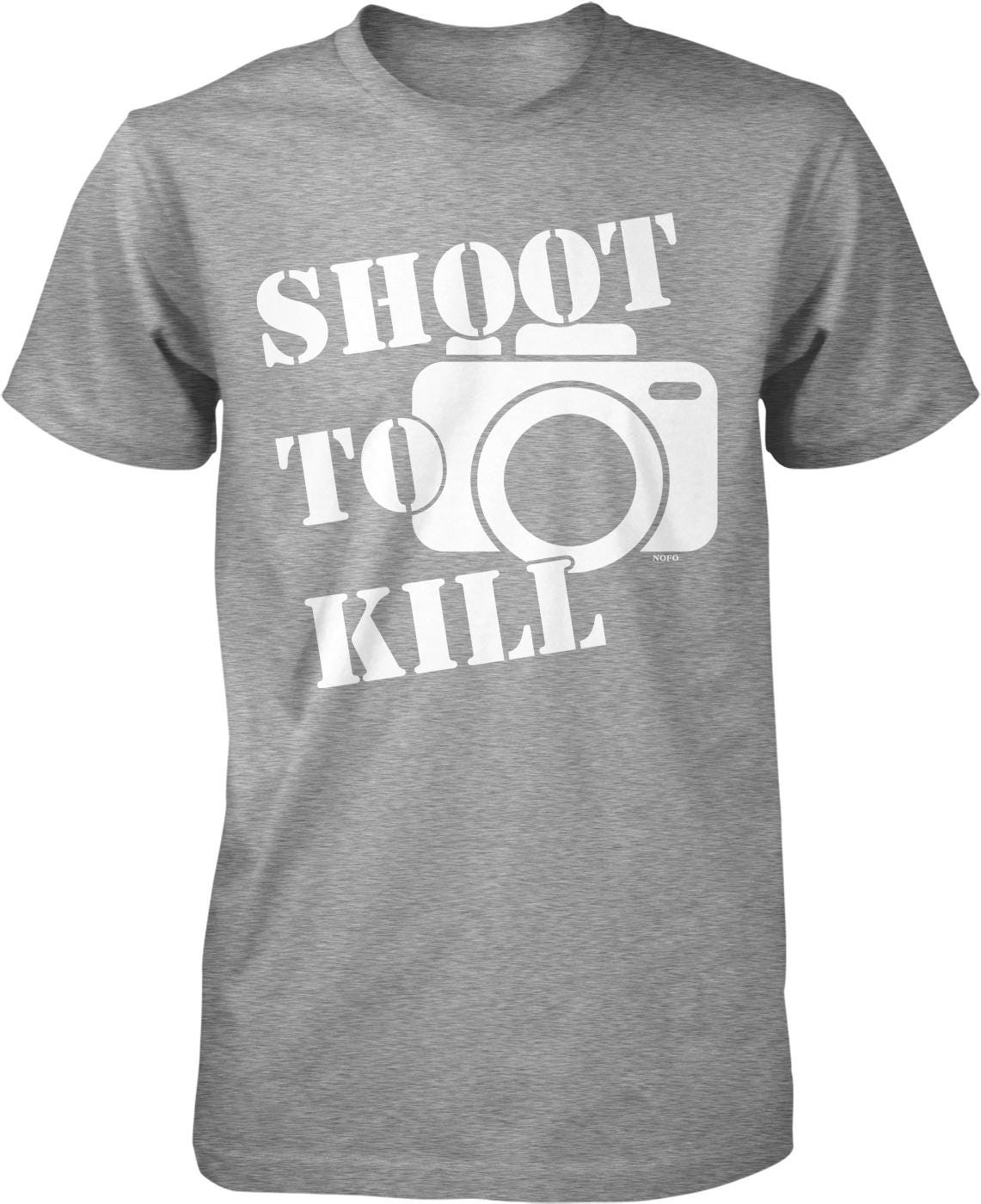 A gray t-shirt with the text "SHOOT TO KILL" printed on it, along with a graphic of a camera.