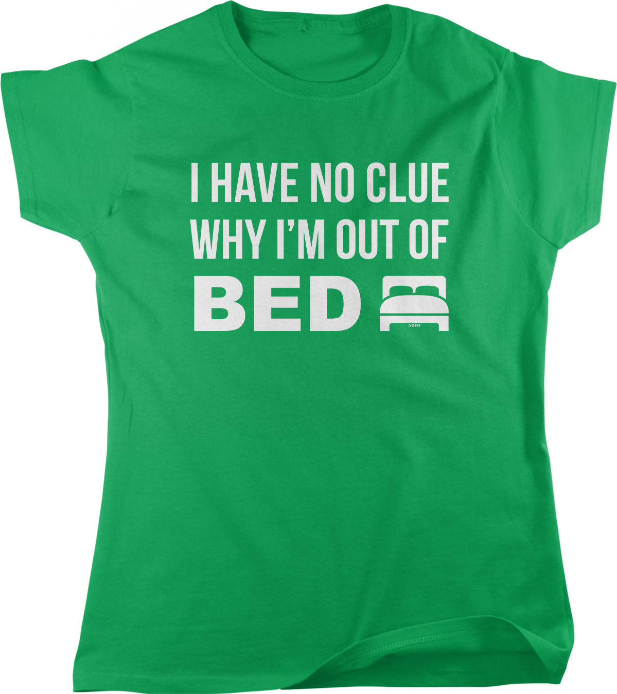 I have no clue why I'm out of bed