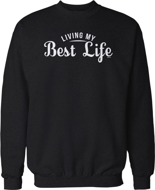 A black sweatshirt with white text that says "LIVING MY BEST LIFE" printed on it.