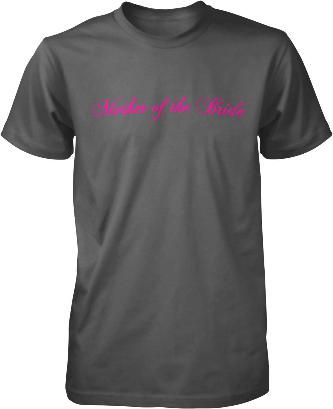 A gray t-shirt with the text "Mother of the Bride" printed in pink on it.