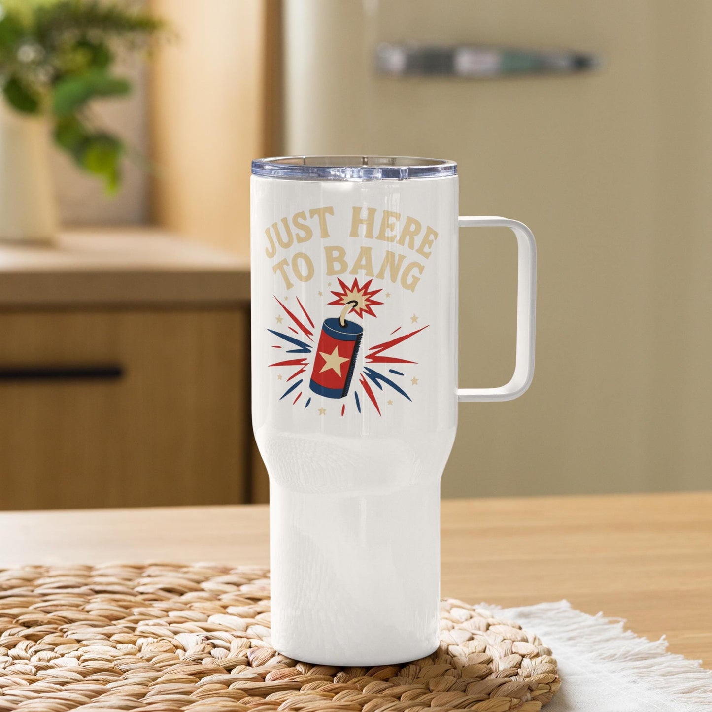 just here to bang july 4th bbq gear Travel mug with a handle