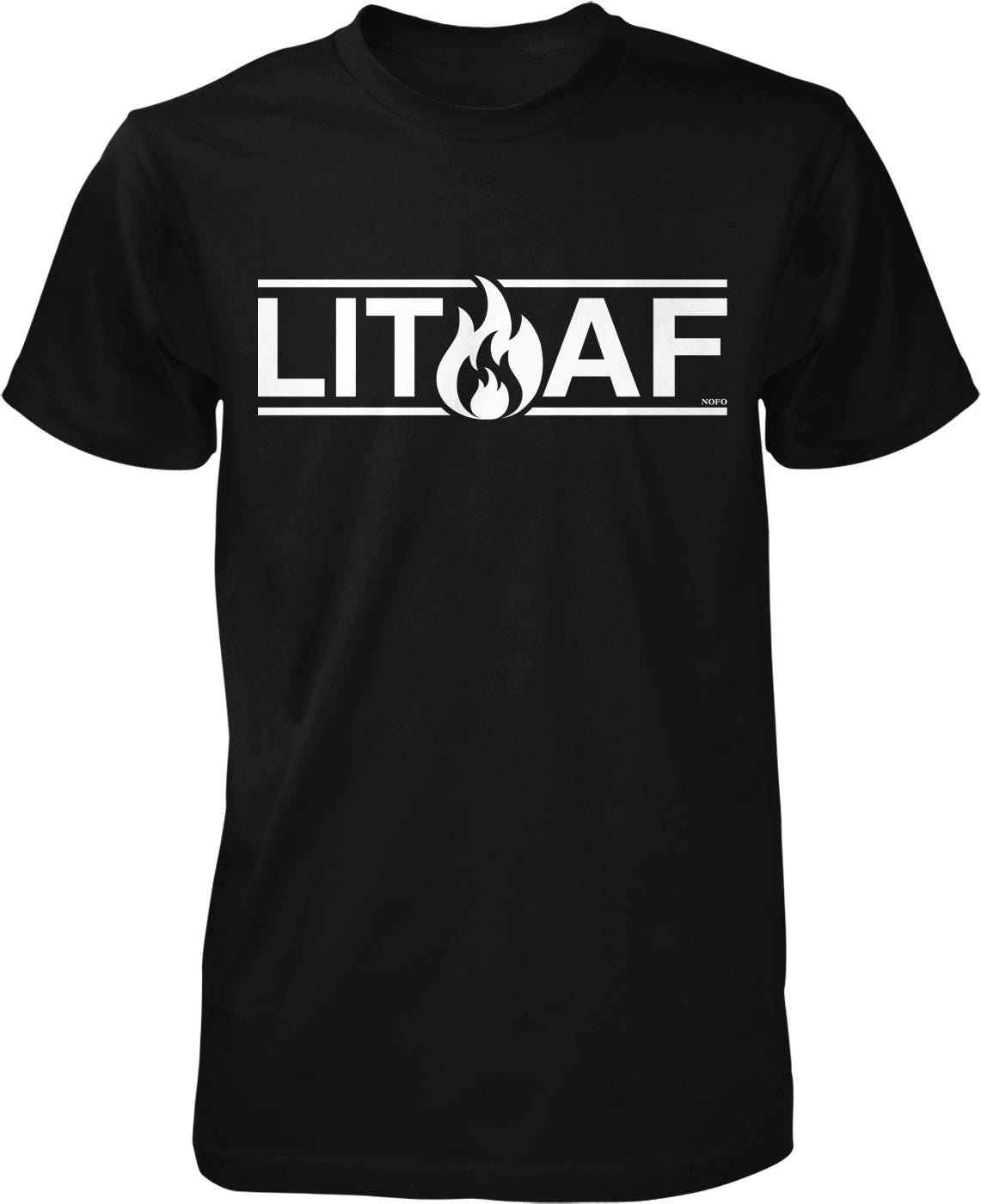 A black t-shirt with the text "LIT AF" printed on it in white.