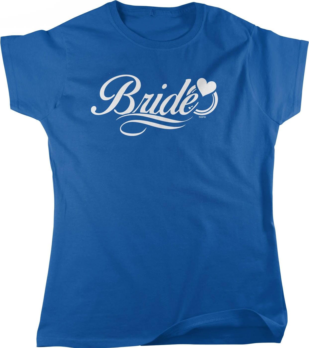 Bride T-shirt - Comfortable Full Cut Shirt for Bachelorette Party Tee