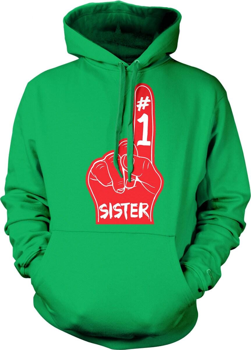 Sister Hoodie – Cozy Unisex Sweatshirt with Foam Finger Graphic | Best Sister Gift