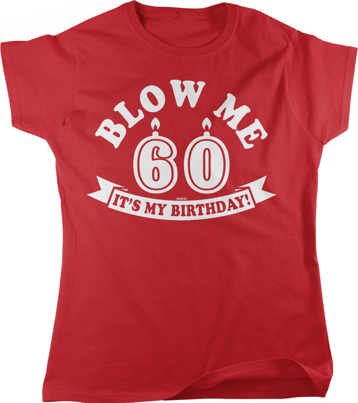 60th Birthday T-Shirt - Funny Women's Birthday Tee | Vintage Inspired, Soft Durable Fabric