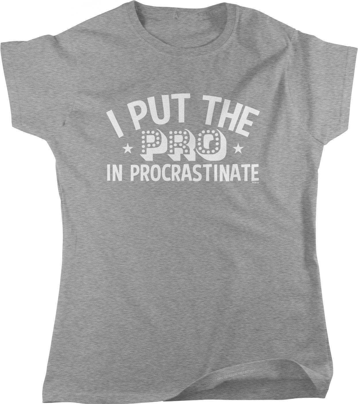 Women's T-Shirt – Funny Quote Shirt | Casual Women Tee, Pre Shrunk Cotton Comfort