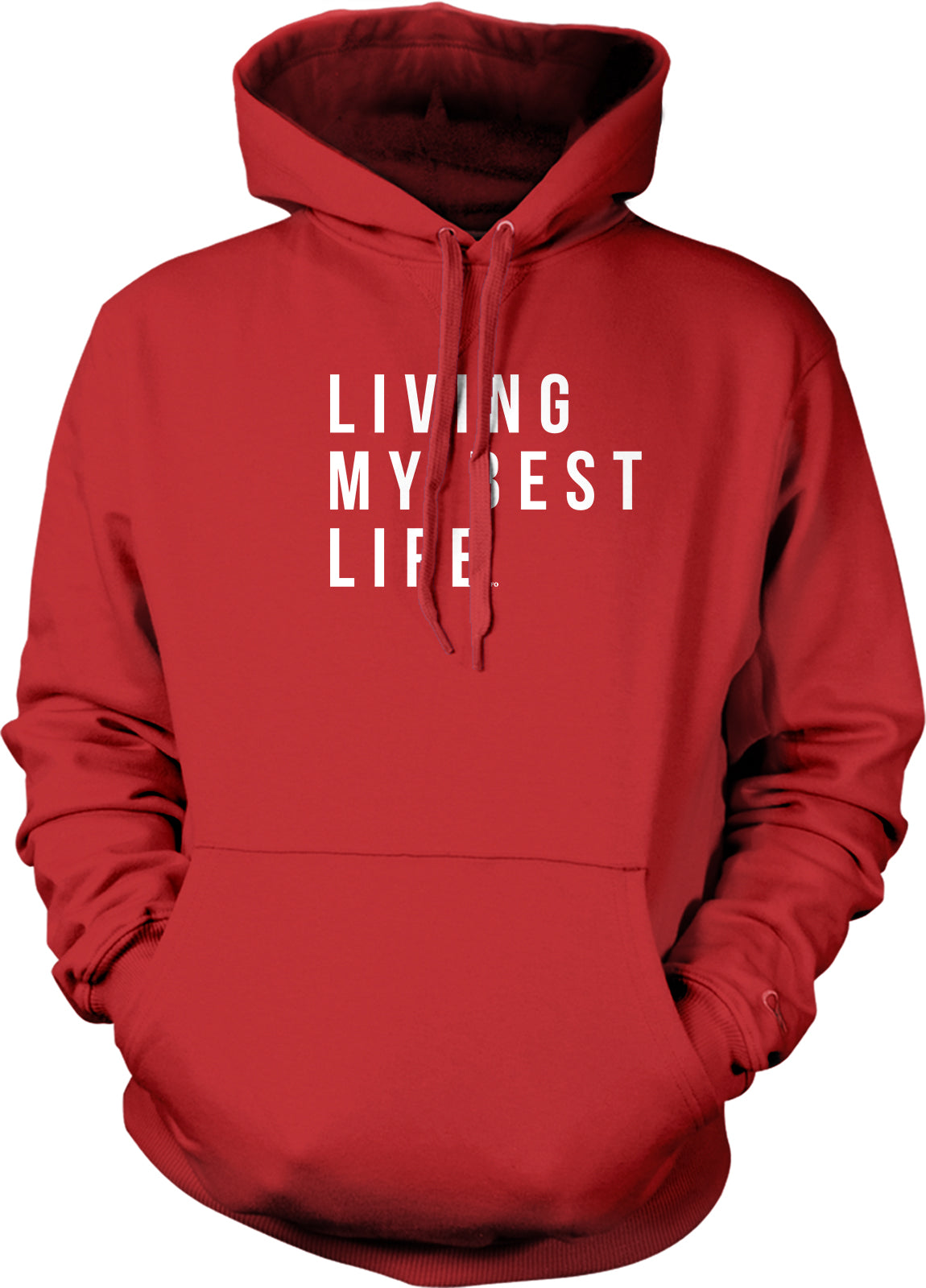 A red hoodie with the text "LIVING MY BEST LIFE" printed on it.