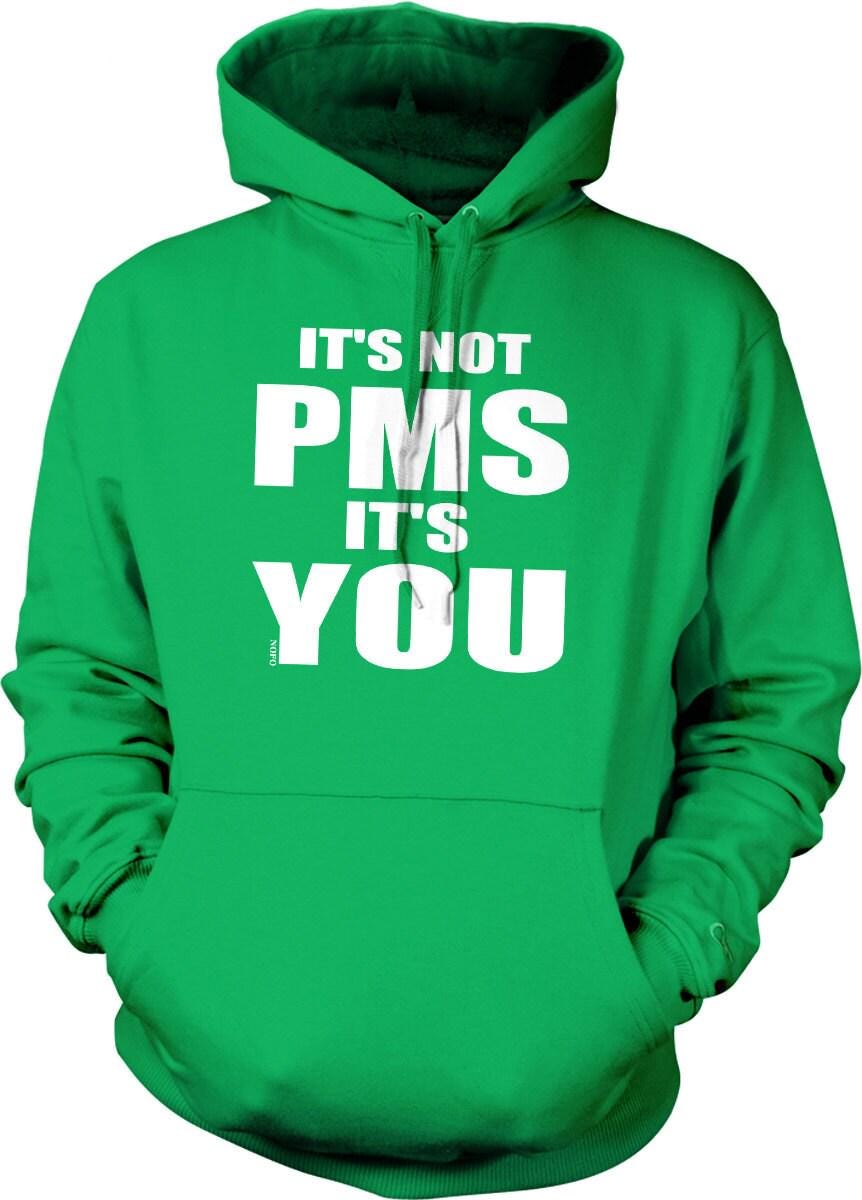 Funny PMS Hoodie – Unisex Cotton Blend Graphic Sweatshirt with Pouch Pocket
