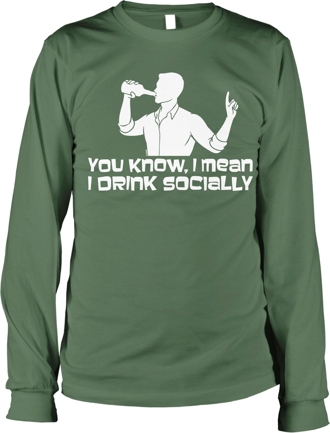 A man drinking from a bottle, wearing a green long-sleeved shirt with the text "You know, I mean I drink socially" printed on it.