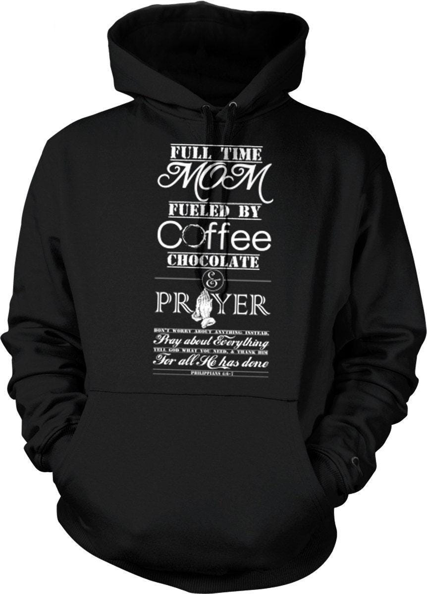 Mom Coffee Hoodie – Full Time Mom Sweatshirt With Double Ply Hood & Set In Sleeves