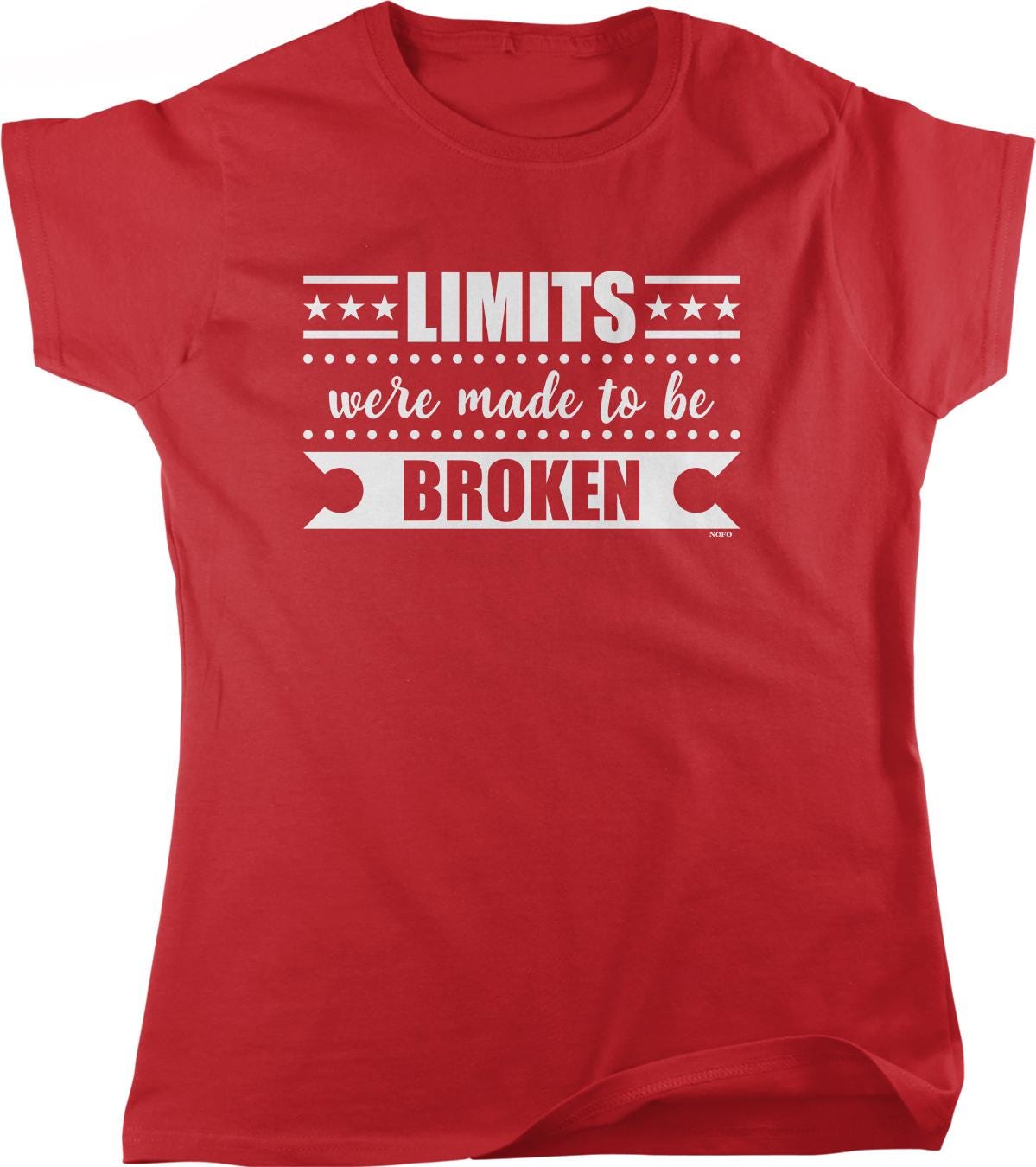 A red t-shirt with the text "LIMITS were made to be broken" printed on it.