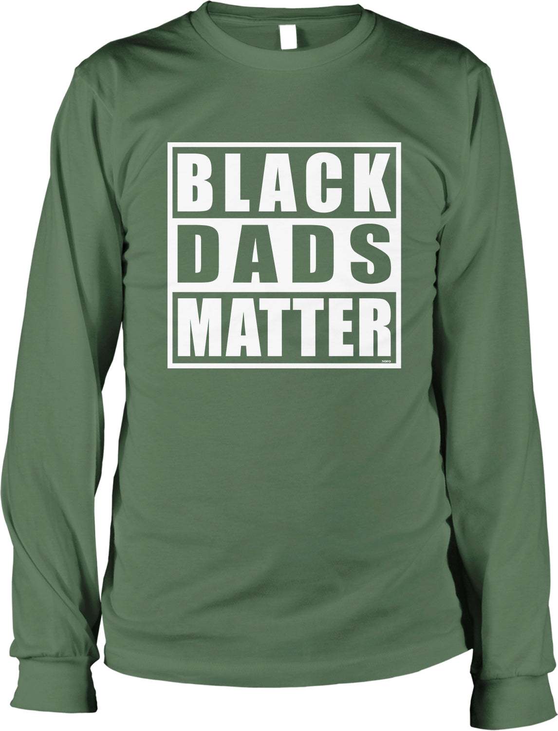 A green long-sleeved shirt with the text "BLACK DAD'S MATTER" printed on it in white.