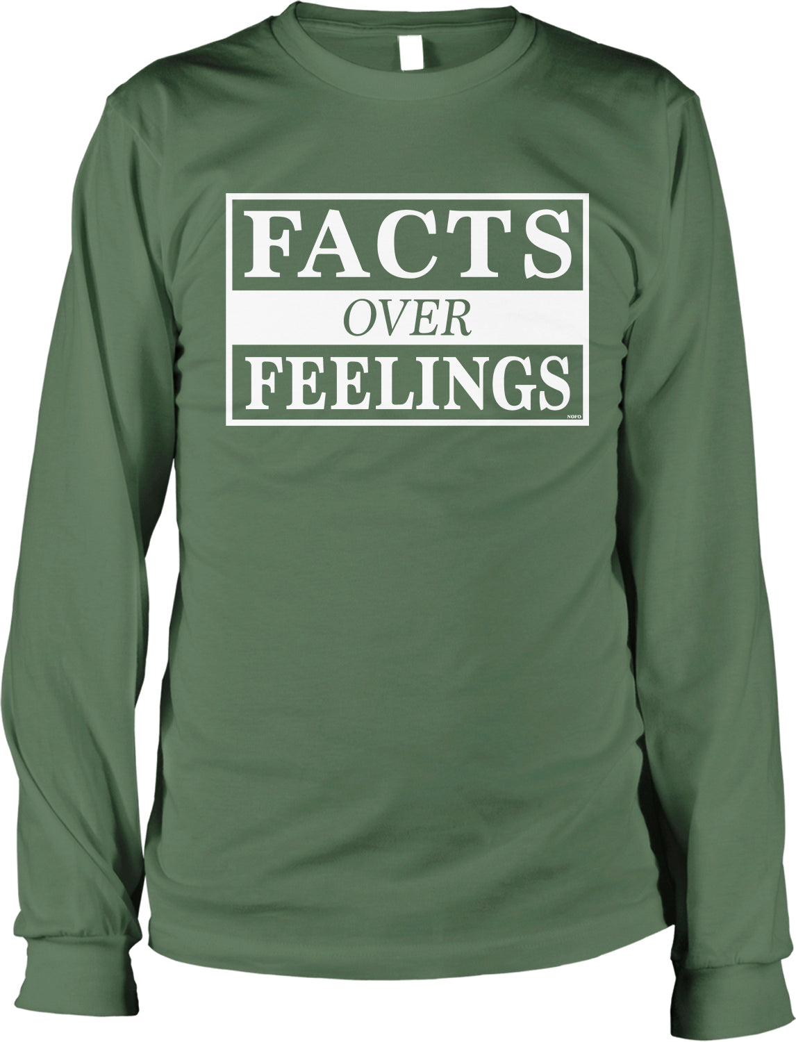 A green long-sleeved shirt with the text "FACTS OVER FEELINGS" printed on it.